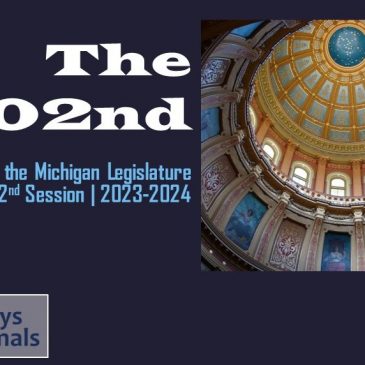 “The 102nd”:  Following the Michigan Legislature 2023-2024, #1 — Committees Formed
