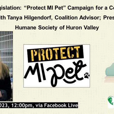 Lunch + Legislation: “Protect MI Pet”, with Ballot Initiative Advisor Tanya Hilgendorf